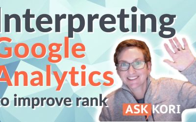 Interpreting Google Analytics to Improve Rank