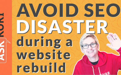 Avoid SEO Disaster During a Website Rebuild