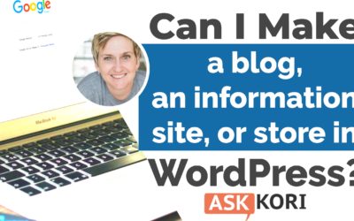 Can I make a blog, or an information website, or even a store using WordPress?