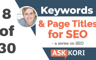 Keywords in Page Titles – Best SEO Tips Ep 8 of 30