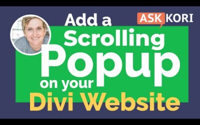 How to Build a Scrolling Popup on Your Divi Website