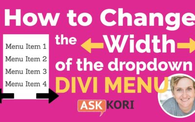 Change the Width on Your Divi Dropdown Menu
