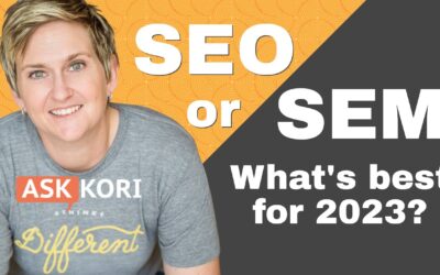 SEO vs SEM – What’s better in 2023 for your marketing plan?