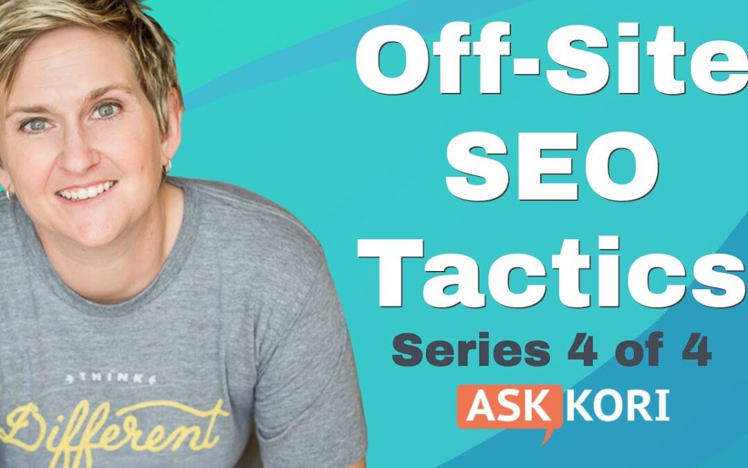 OffSite SEO Tactics – Next Steps for Ranking Your Website