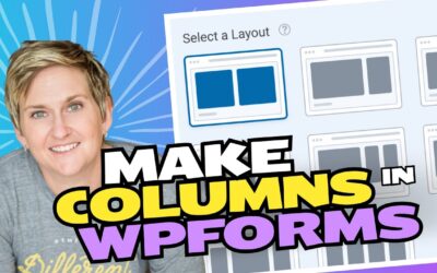 How to Make Columns in WPForms – WordPress plugin